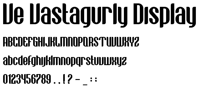 VE vastagurly Display font